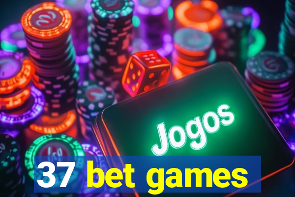 37 bet games